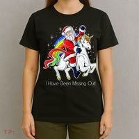 I Have Been Missing Out Santa Riding Unicorn T-Shirt thumb 4