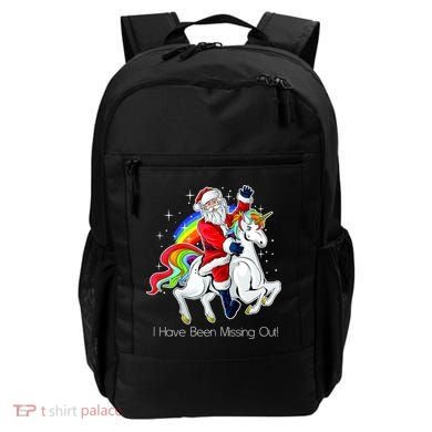 I Have Been Missing Out Santa Riding Unicorn Backpack