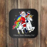 I Have Been Missing Out Santa Riding Unicorn Coaster thumb 0