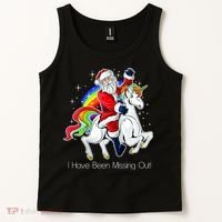 I Have Been Missing Out Santa Riding Unicorn Tank Top thumb 2