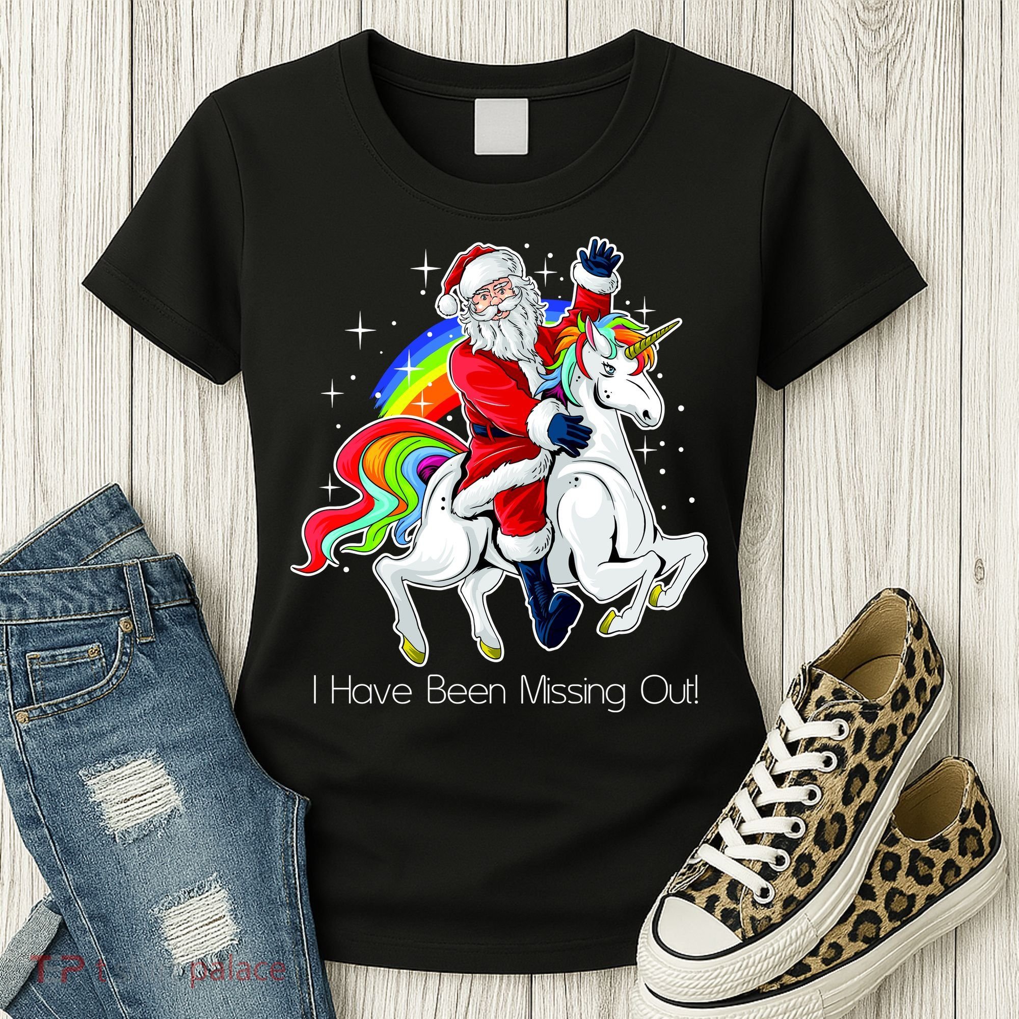 I Have Been Missing Out Santa Riding Unicorn Women's T-Shirt