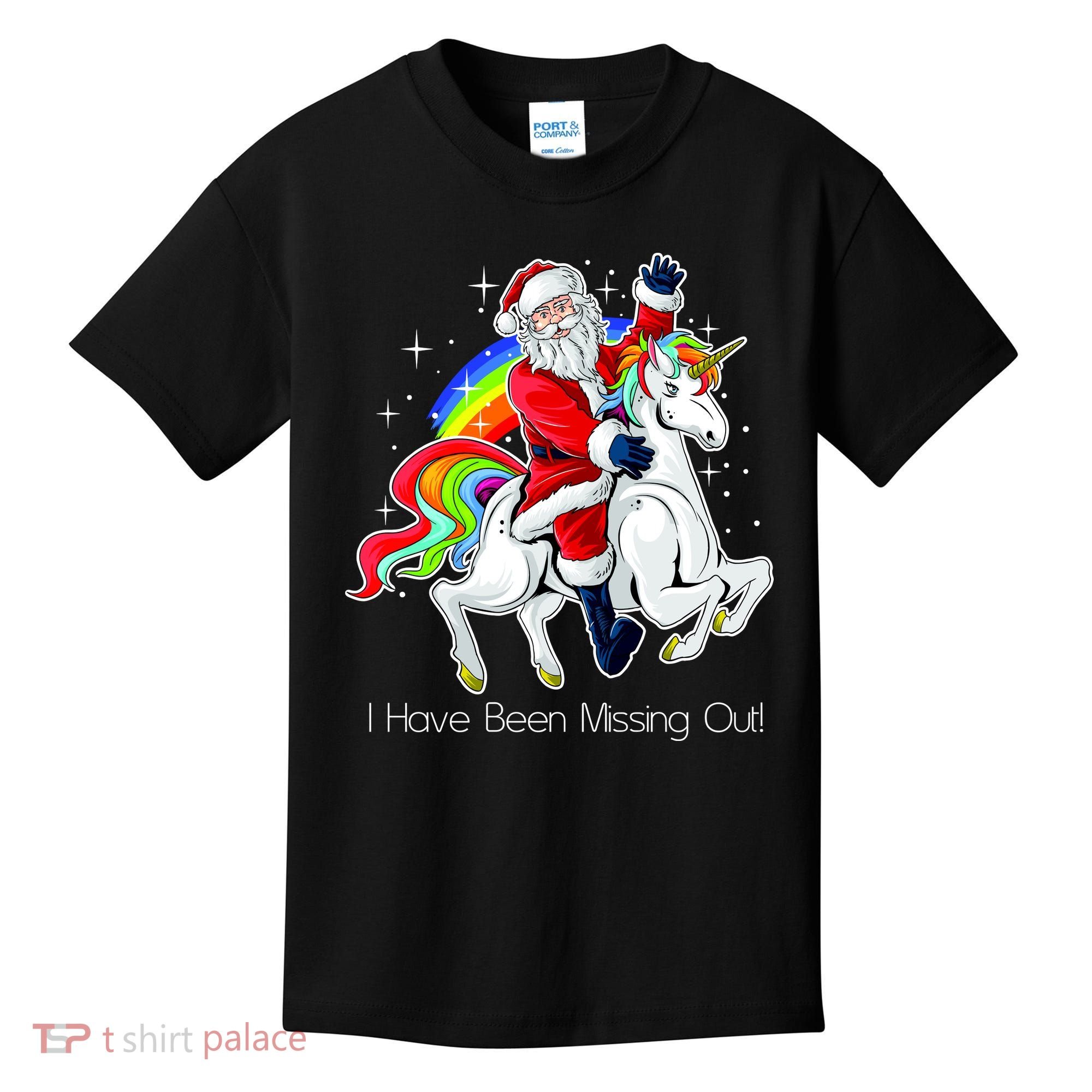 I Have Been Missing Out Santa Riding Unicorn Kids T-Shirt