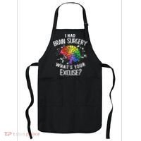 I Had Brain Surgery What's Your Excuse Brain Tumor Apron thumb 0