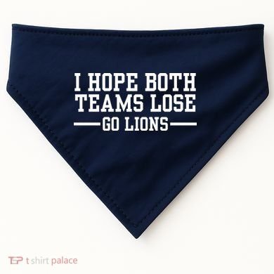 I Hope Both Teams Lose Go Lions USA-Made Doggie Bandana