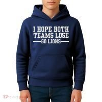 I Hope Both Teams Lose Go Lions Kids Hoodie thumb 4