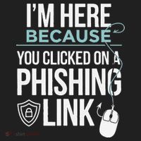 IM Here Because You Clicked On Phishing Link Cyber Security Golf Towel thumb 3