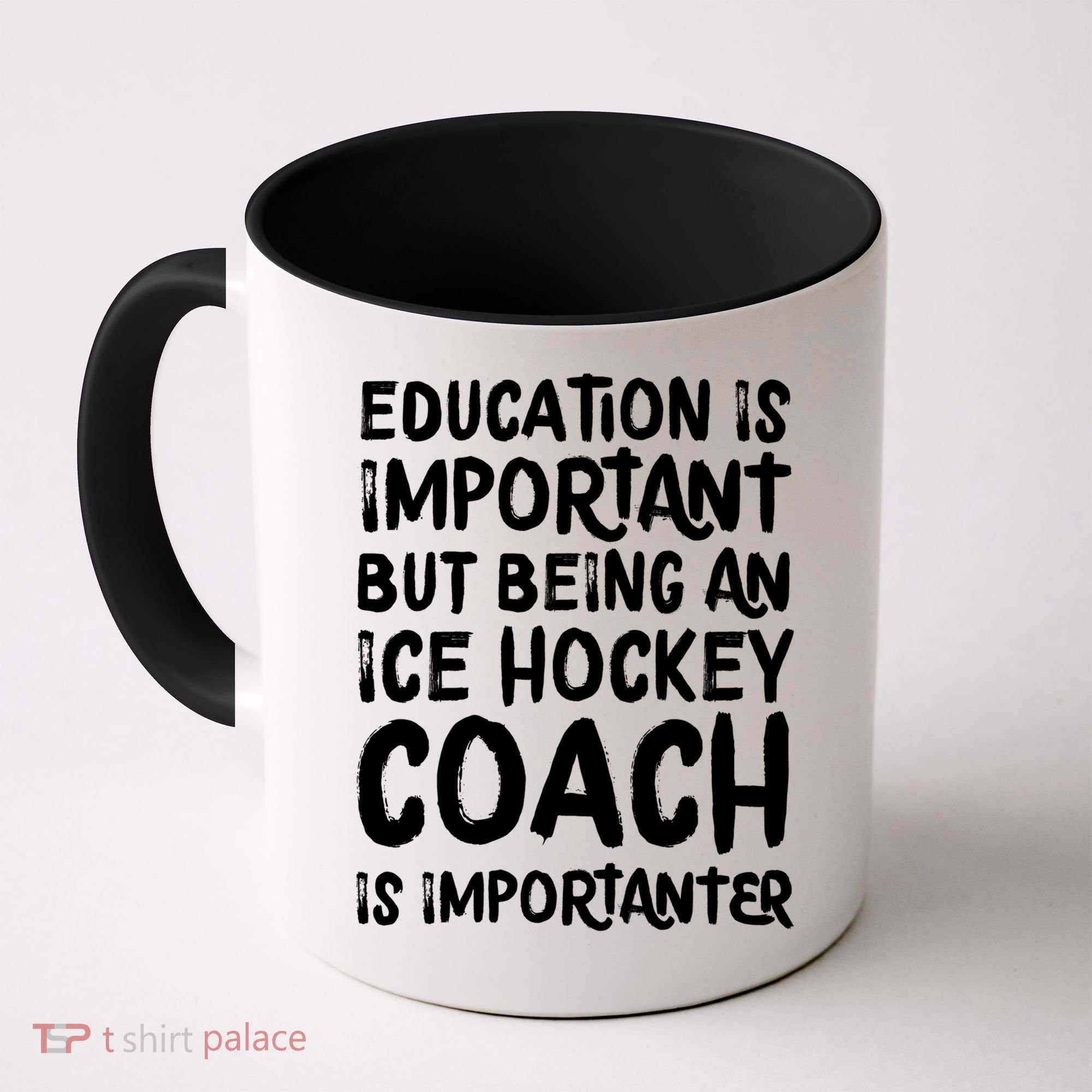 Ice Hockey Coach Is Importanter Funny School Trainer Gift Coffee Mug