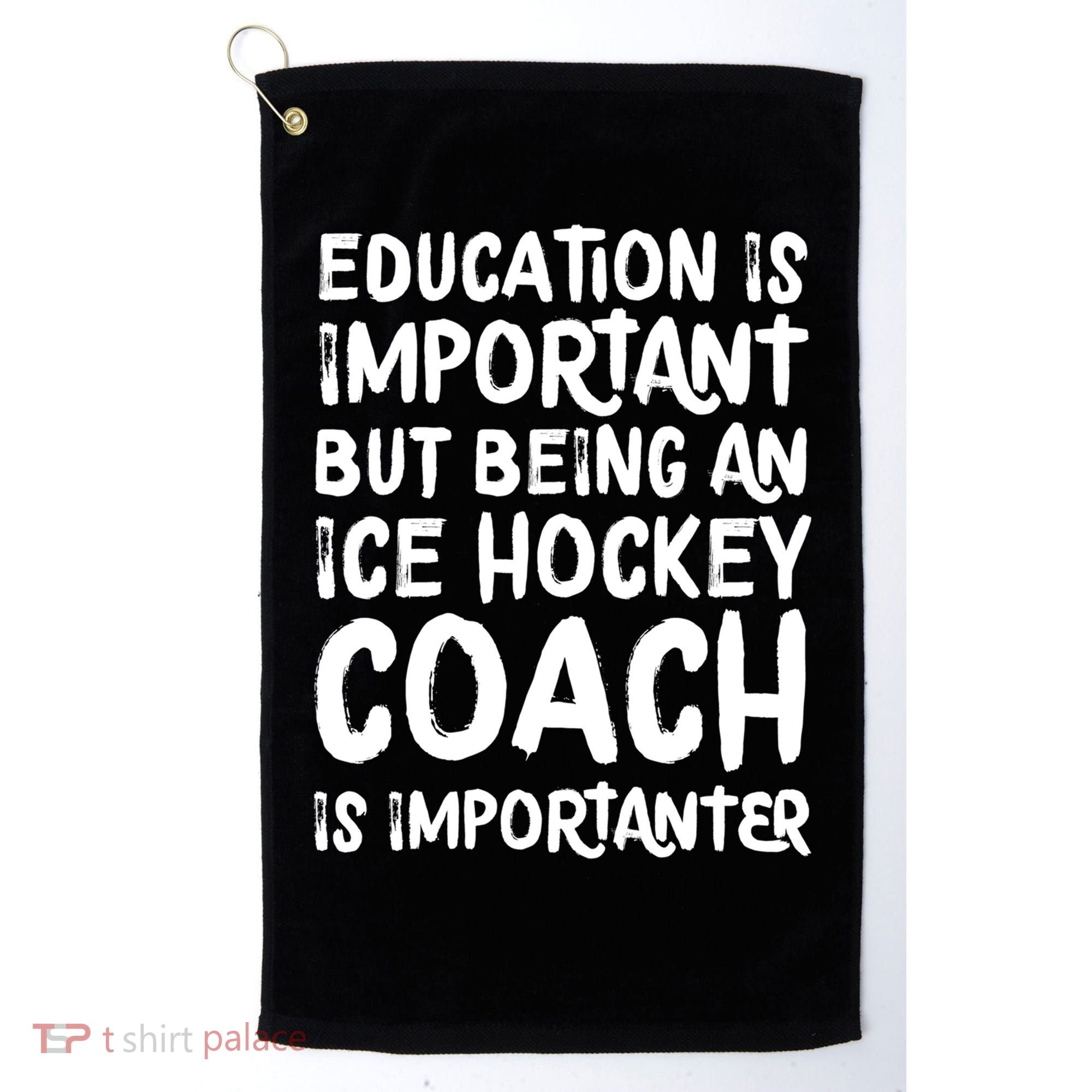 Ice Hockey Coach Is Importanter Funny School Trainer Gift Golf Towel