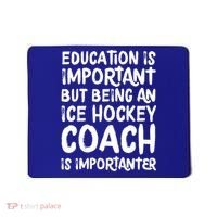 Ice Hockey Coach Is Importanter Funny School Trainer Gift Mousepad thumb 0
