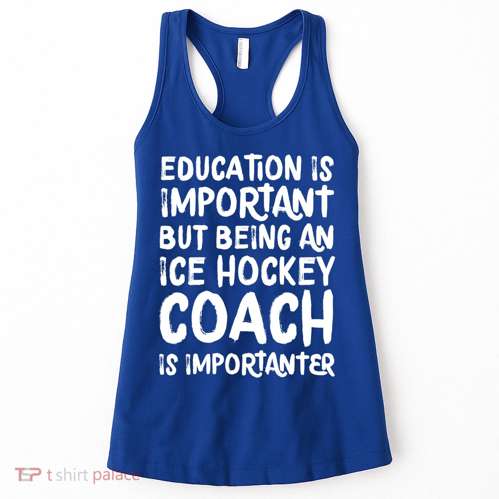 Ice Hockey Coach Is Importanter Funny School Trainer Gift Women's Tank Top