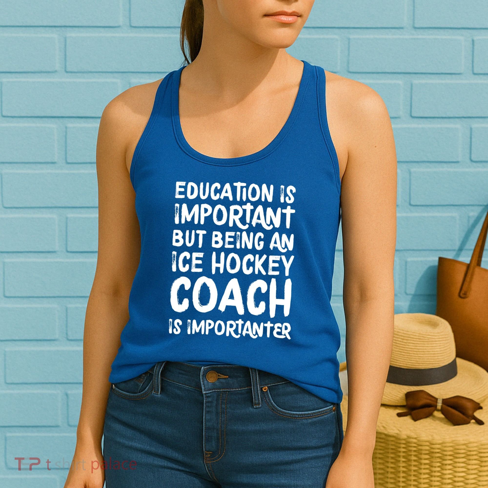 Ice Hockey Coach Is Importanter Funny School Trainer Gift Women's Tank Top