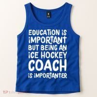 Ice Hockey Coach Is Importanter Funny School Trainer Gift Tank Top thumb 2