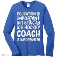 Ice Hockey Coach Is Importanter Funny School Trainer Gift Women's Long Sleeve Shirt thumb 0