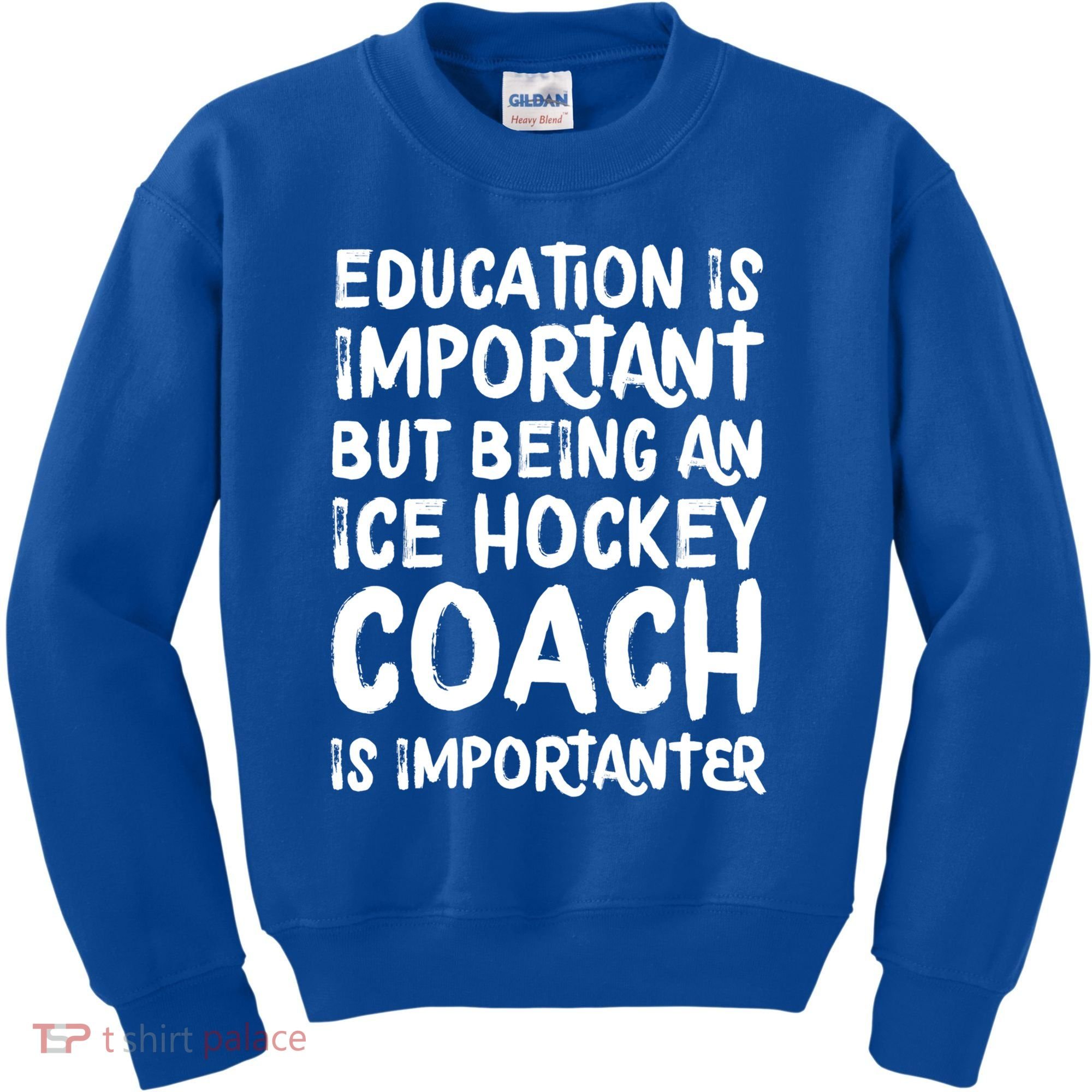 Ice Hockey Coach Is Importanter Funny School Trainer Gift Kids Sweatshirt