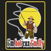 I'm Hot Cuz I'm Fly Fly Fishing Funny Hat thumb 2