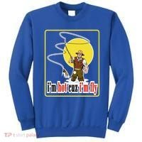 I'm Hot Cuz I'm Fly Fly Fishing Funny Sweatshirt thumb 0