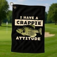 I Have Crappie Attitude Fishing Funny Fish Golf Towel thumb 1