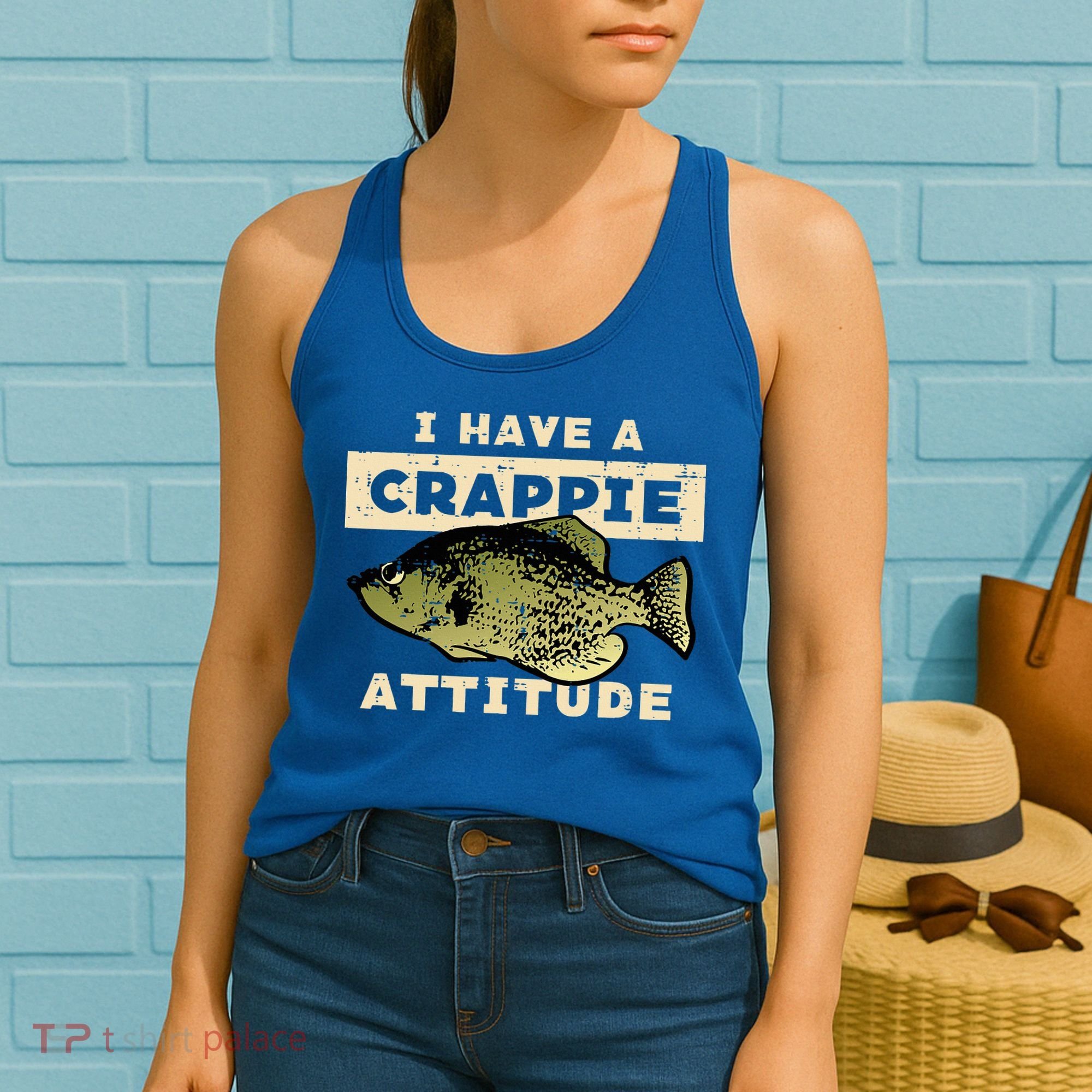 I Have Crappie Attitude Fishing Funny Fish Women's Tank Top