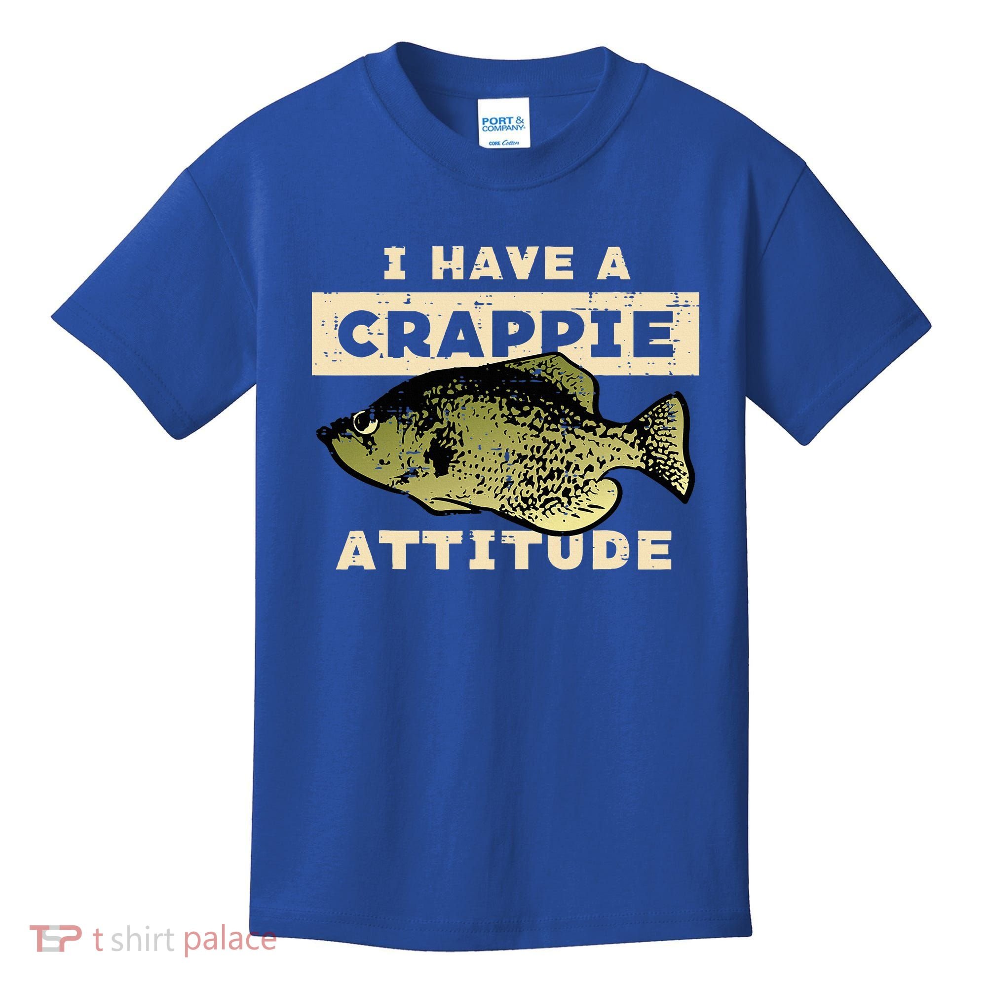 I Have Crappie Attitude Fishing Funny Fish Kids T-Shirt