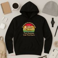 I’Ve Had Crunchwraps More Supreme Than This Court Hoodie thumb 3