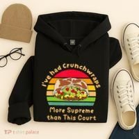 I’Ve Had Crunchwraps More Supreme Than This Court Hoodie thumb 4
