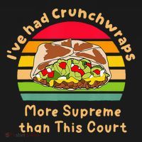 I’Ve Had Crunchwraps More Supreme Than This Court Sweatshirt thumb 3