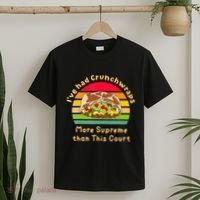 I’Ve Had Crunchwraps More Supreme Than This Court T-Shirt thumb 2