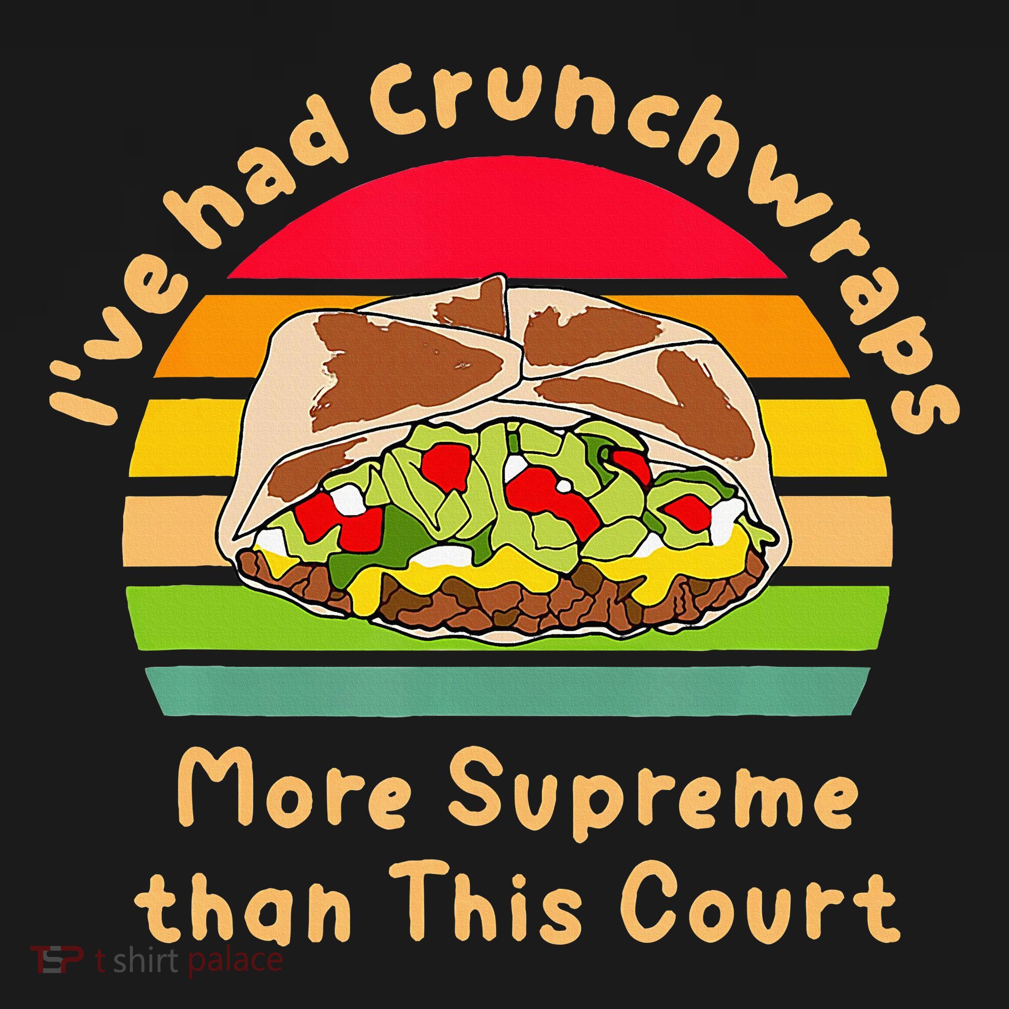 I’Ve Had Crunchwraps More Supreme Than This Court Women's Tank Top