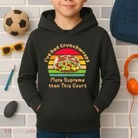I’Ve Had Crunchwraps More Supreme Than This Court Kids Hoodie thumb 2