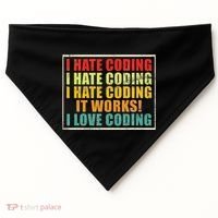 I Hate Coding It Works I Love Coding Funny Programmer USA-Made Doggie Bandana thumb 0