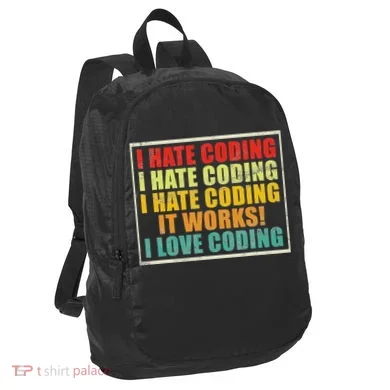 I Hate Coding It Works I Love Coding Funny Programmer Port Authority Crush Ripstop Backpack