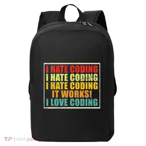 I Hate Coding It Works I Love Coding Funny Programmer Modern Backpack in the selected color