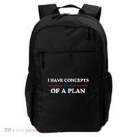 I Have Concepts Of A Plan Backpack thumb 0