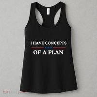 I Have Concepts Of A Plan Women's Tank Top thumb 3