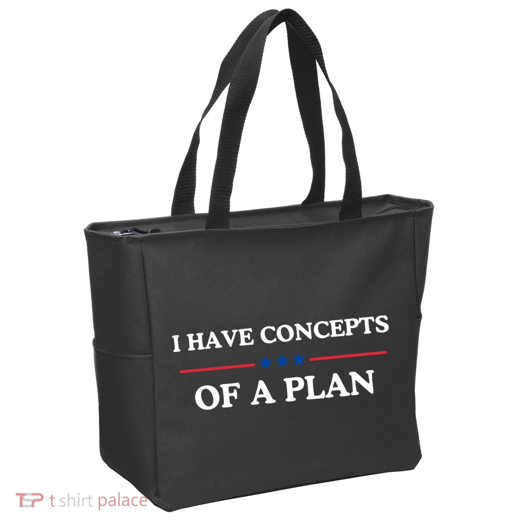 I Have Concepts Of A Plan Tote Bag