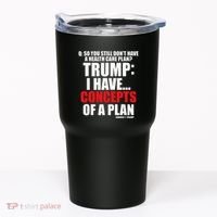 I Have... Concepts Of A Plan Tumbler thumb 0