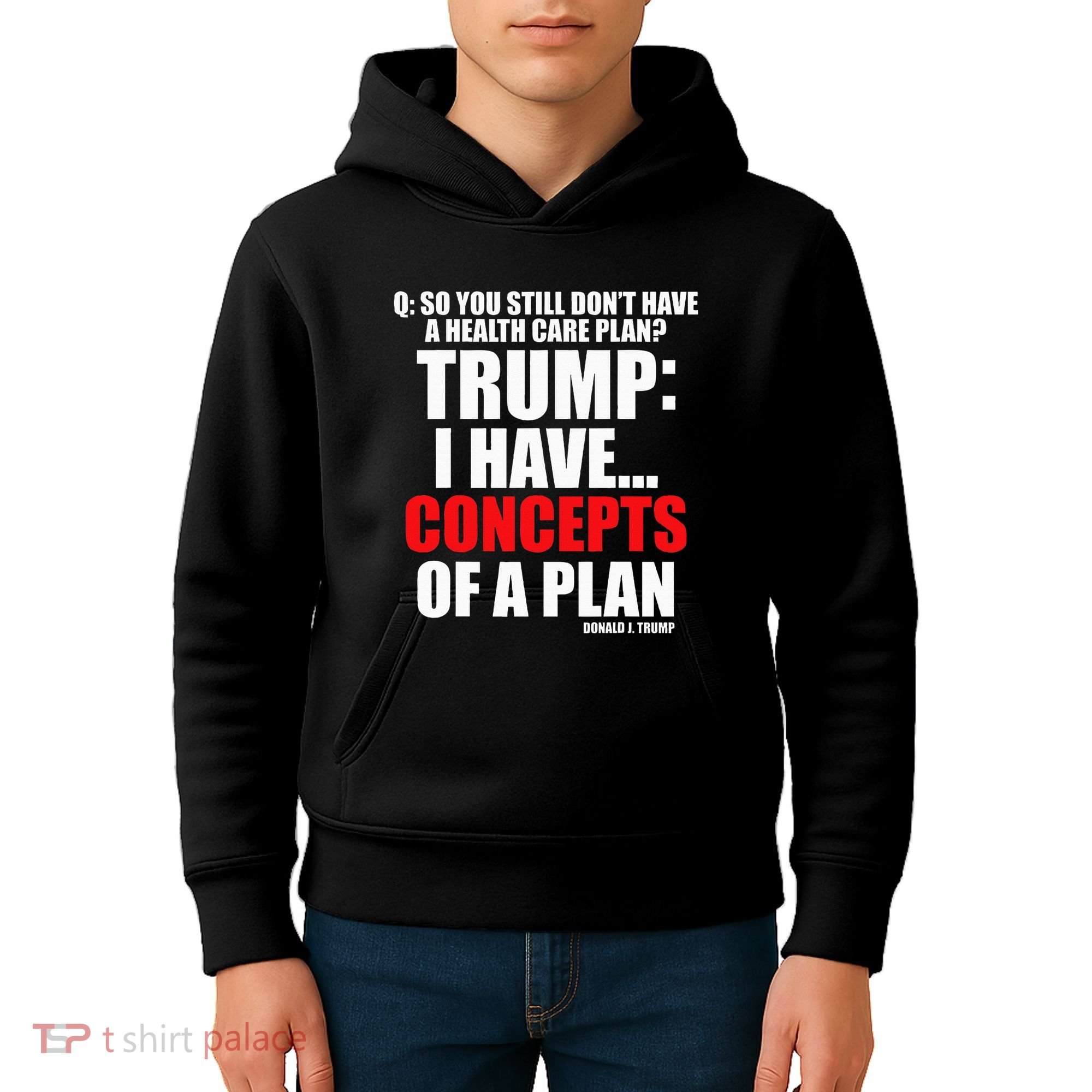 I Have... Concepts Of A Plan Kids Hoodie