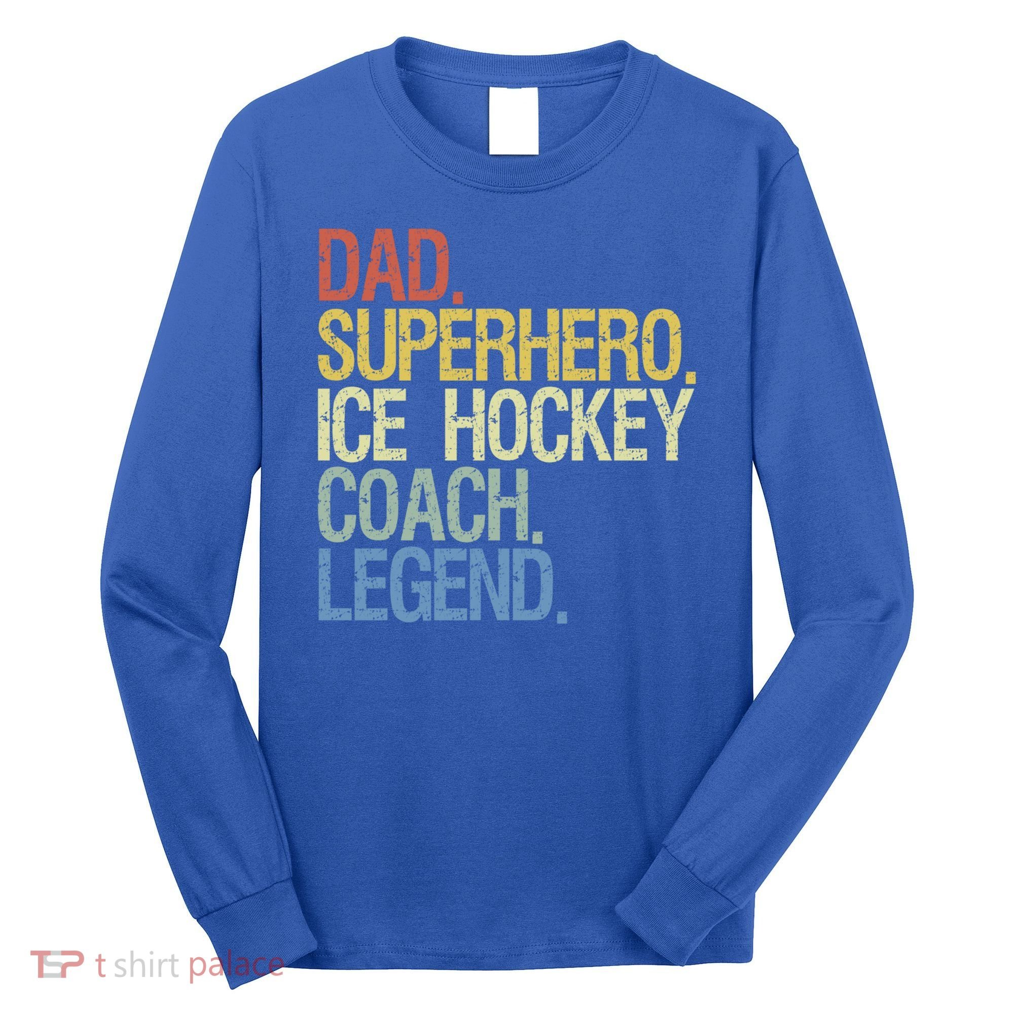 Ice Hockey Coach Cool Gift Long Sleeve Shirt