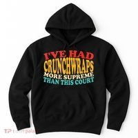 IVe Had Crunchwraps More Supreme Than This Court Hoodie thumb 0