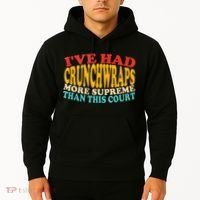 IVe Had Crunchwraps More Supreme Than This Court Hoodie thumb 2