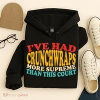 IVe Had Crunchwraps More Supreme Than This Court Hoodie thumb 4