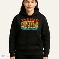 IVe Had Crunchwraps More Supreme Than This Court Hoodie thumb 5