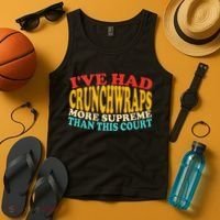 IVe Had Crunchwraps More Supreme Than This Court Tank Top thumb 4