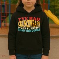 IVe Had Crunchwraps More Supreme Than This Court Kids Hoodie thumb 3