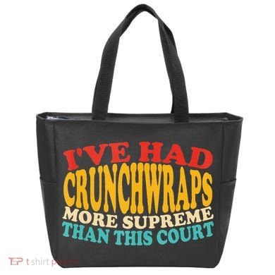 IVe Had Crunchwraps More Supreme Than This Court Tote Bag