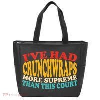 IVe Had Crunchwraps More Supreme Than This Court Tote Bag thumb 0