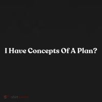 I Have Concepts Of A Plan Bucket Hat thumb 4