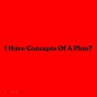 I Have Concepts Of A Plan Santa Hat thumb 1