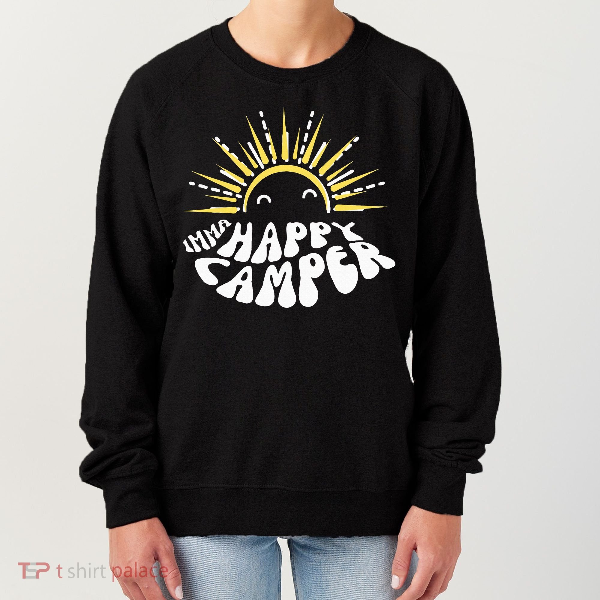 Imma Happy Camper Smiling Sun  Women's Sweatshirt