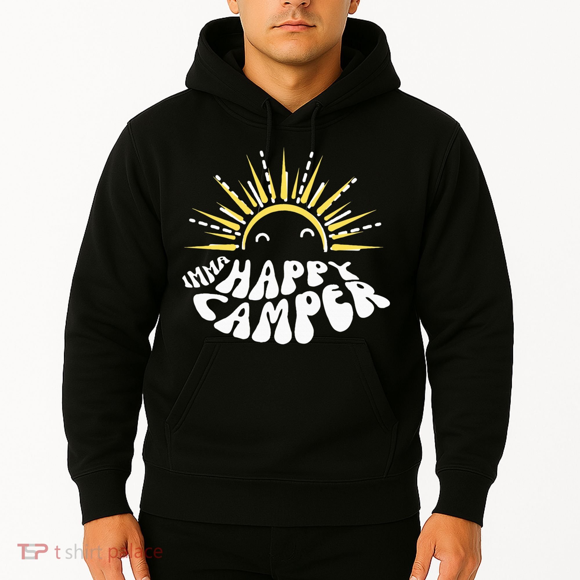Imma Happy Camper Smiling Sun  Hoodie
